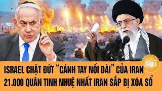 Israel chặt đứt “cánh tay nối dài” của Iran, 21.000 quân tinh nhuệ nhất Iran sắp bị xóa sổ