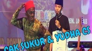 LAWAK SUKUR CS & YUDHA CS live show Ds. kalipang - grati - pasuruan