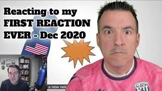 Reacting to my VERY FIRST reaction video from December 2020