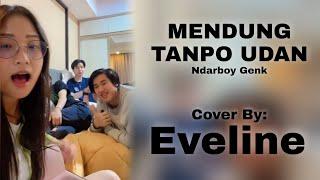 Mendung Tanpo Udan Cover By Eveline Dkk