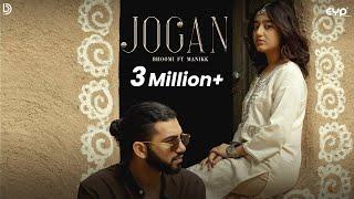 Jogan (Official Video): Bhoomi | Manikk | UR Debut | Punjabi Song 2025