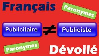 Publicitaire et Publiciste (Paronymes)