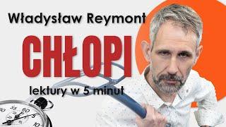 Chłopi - Streszczenie i opracowanie lektury w 5 minut - Władysław Reymont - Matura z polskiego