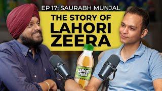 Saurabh Munjal: On Lahori Zeera, Startups, Funding & Brand Building | Simarpreet Singh TJWS#17