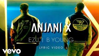 Anjani X - Official Lyric Video | Ezu, B Young, Kumar Sanu