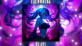 Eternxlkz - SLAY! (Official Audio)