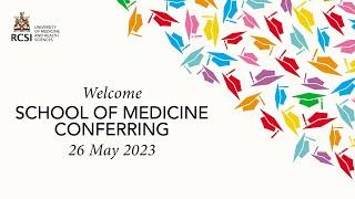 RCSI School of Medicine Conferring Ceremony May 2023