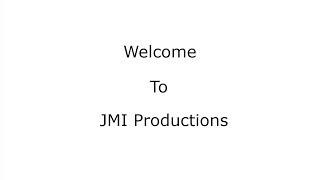 Welcome to JMI Productions