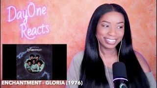 Enchantment - Gloria (1976) DayOne Reacts