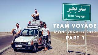 Team Voyage - Mongol Rally 2019 - Part 1/2