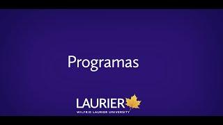 Undergraduate Programs at Wilfrid Laurier University (Versión subtitulada en Español)