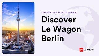 Join us for a campus tour at Le Wagon Berlin and explore our bootcamps and community