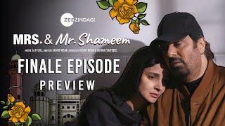 Mrs. & Mr. Shameem | Grand Finale Episode Preview | Saba Qamar, Nauman Ijaz