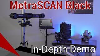 NEW - Creaform MetraSCAN Black - In-Depth Demo