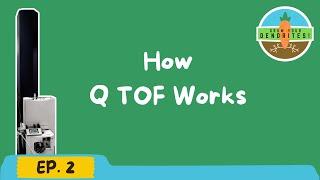 [Grow Your Dendrites!] EP. 2 How Q TOF Works