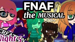 Five Night's at Freddy's: The Musical - Night 5 RECREATION. Gacha Club Musical (Read Description.)