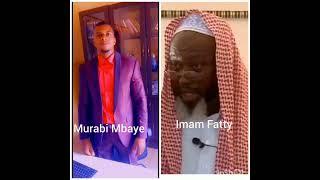 Murabi Mbaye vs Imam Fatty: Who is a muslim according to quaran and hadith part 1