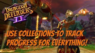 DD2 - Use Collections for Tracking Progress Everywhere!