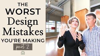 The Worst Interior Design Mistakes Part 2