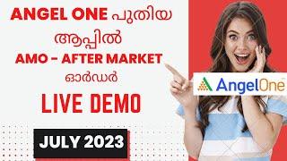 Angel one Malayalam AMO- Aftermarket order live demo | Harrys Fin n Sales | AMO order | trading