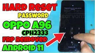 Oppo A96 CPH2333 Hard Reset Password