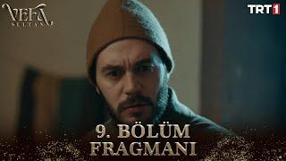 Vefa Sultan 9. Bölüm Fragmanı @trt1