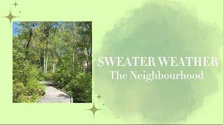 Sweater Weather - The Neighbourhood (lyrics)