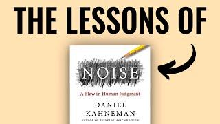 Noise: A Flaw in Human Judgment