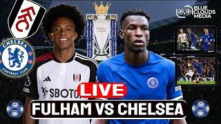 FULHAM vs CHELSEA | LIVE MATCH STREAM | PREMIER LEAGUE 23/24