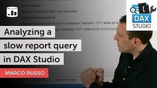 Analyzing a slow report query in DAX Studio