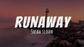 Sasha Sloan - Runaway | Lyric Video