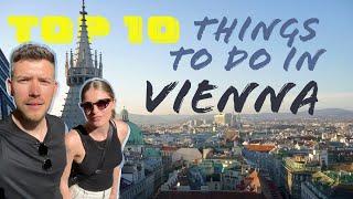 VIENNA UNCOVERED: Your Ultimate Guide to the Top 10 Places