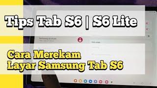 Cara Merekam Layar Samsung Tab S6