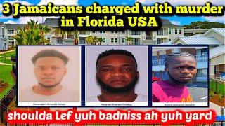 3 Jamaicans Charged with Murder in Florida USA