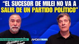 Mario Pergolini: "El sucesor de Milei no va a salir de un partido político" | Reynaldo Sietecase