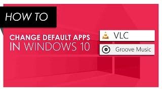 How to Choose Default Apps in Windows 10