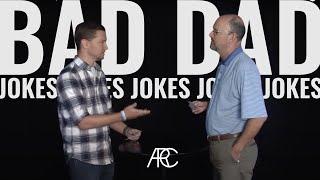 Bad Dad Jokes | Arbor Road Men Competition