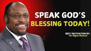 Declare This Prayer to Receive God’s Blessing, Strength and Joy Today. " Myles Munroe " #christian