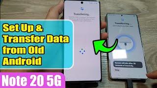  How to Set Up & Transfer Data from Old Android to Samsung Galaxy Note 20 5G 