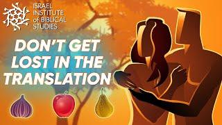 Adam and Eve - Don't Get Lost in the Translation - Learn Biblical Hebrew and discover the truth