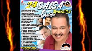 24 SALSA ERÓTICA SOLO EXITOS MIX - Dj Anthony Vivas