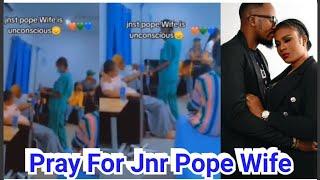 Jnr Pope’s wife reportedly on medical care after going unconscious.