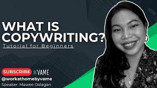 WHAT IS COPYWRITING? | Tutorial for Beginners | VAME Philippines