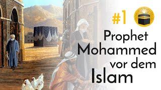 Vor dem Islam: Die Kindheit und Jugend von Prophet Mohammed (s.)