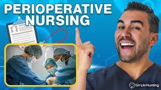 Peri-operative Nursing Explained: Career Guide for Future Nurses