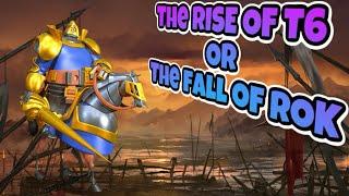 The Rise of T6 or The Fall of Rise of Kingdoms? - Let’s Chat about what others won’t!