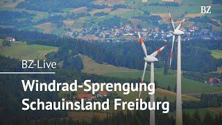 Livestream: Windrad-Sprengung auf dem Schauinsland in Freiburg