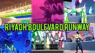 Boulevard Runway Riyadh |Riyadh season 2024 | saudi Airlines