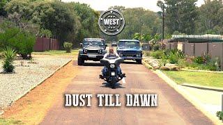 DUST TILL DAWN - WEST