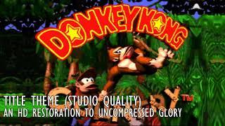 Donkey Kong Country Theme Restored to HD